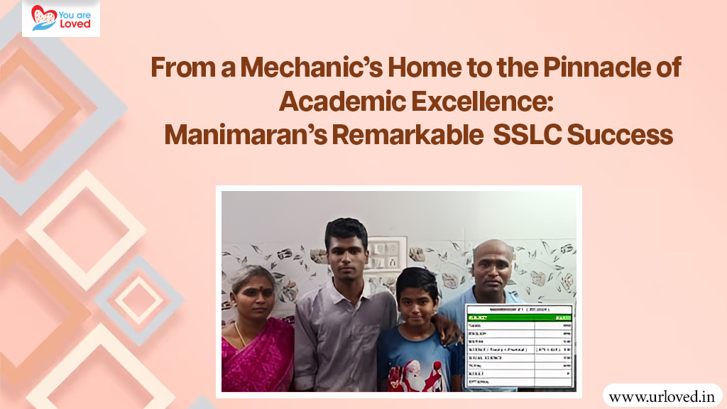 From a Mechanic’s Home to the Pinnacle of Academic Excellence: Manimaran’s Remarkable SSLC Success