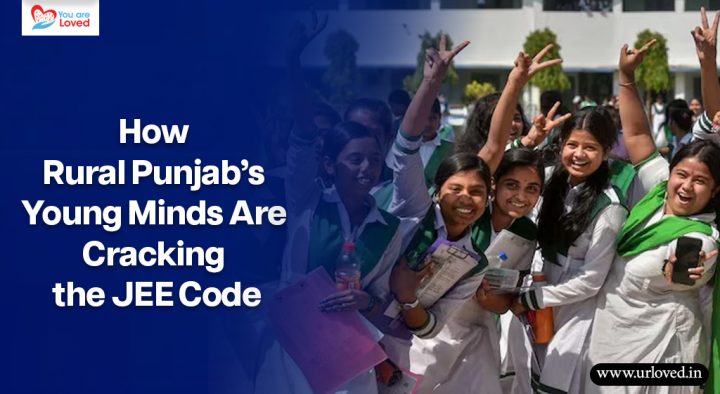 How Rural Punjab’s Young Minds Are Cracking the JEE Code