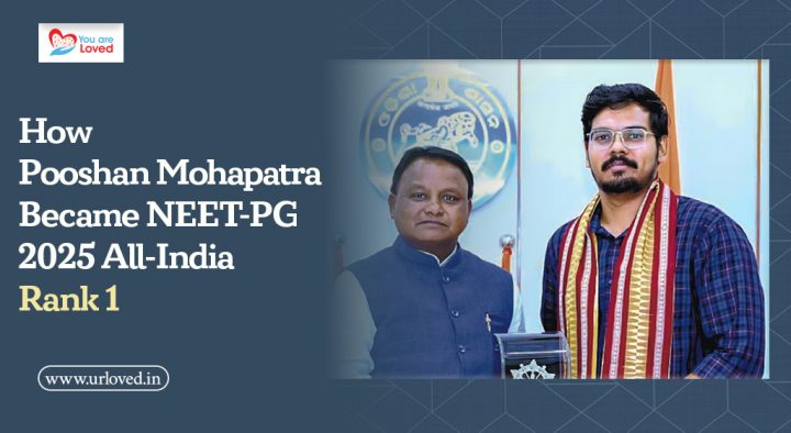 From Cuttack to the Top: How Pooshan Mohapatra Became NEET-PG 2025 All-India Rank 1