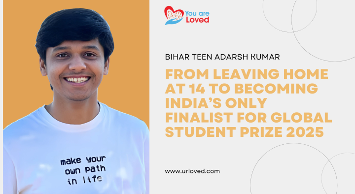 Bihar Teen Adarsh Kumar: From Leaving Home at 14 to Becoming India’s Only Finalist for Global Student Prize 2025