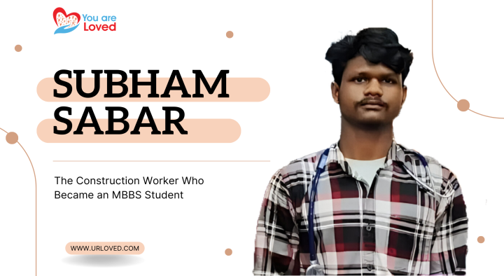 Subham Sabar: The Construction Worker Who Became an MBBS Student