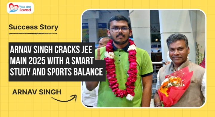How Arnav Singh Cracked JEE Main 2025 in His First Attempt With a Balanced Study and Sports Routine