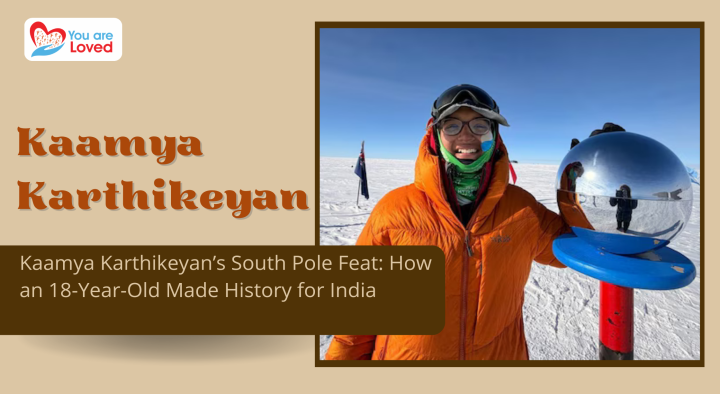 Kaamya Karthikeyan’s South Pole Feat: How an 18-Year-Old Made History for India